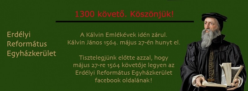1564 lájkkal készülünk Kálvin halálának évfordulójára!