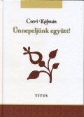 Az Erdélyi Református Egyházkerület Iratterjesztésének eheti CD és könyvajánlatai